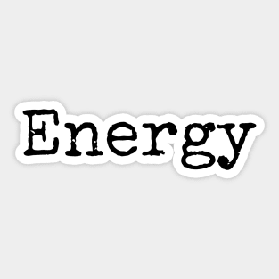 Pure Energy - motivational yearly word Sticker